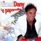 'E Paparelle - Gianni Dany